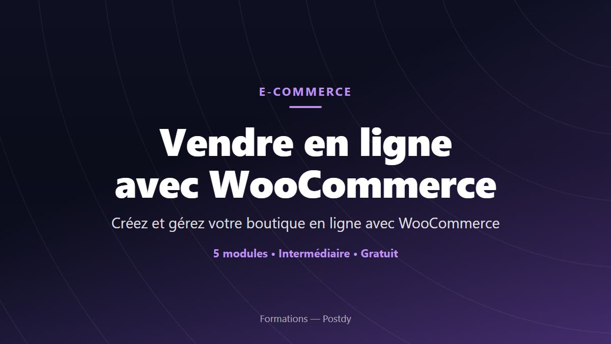 Vendre en ligne avec WooCommerce